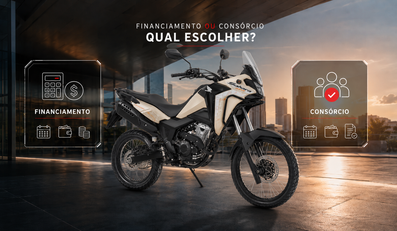 Financiamento ou Consórcio Honda